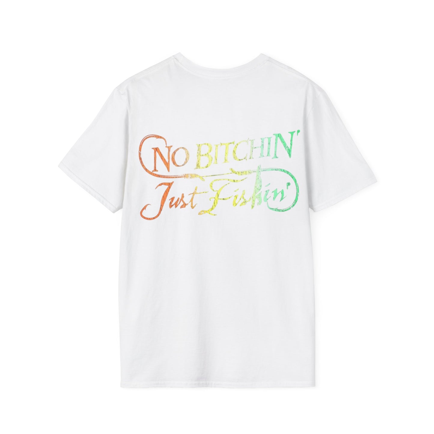 Fishing T-Shirt ( No Bitchin Just Fishing)