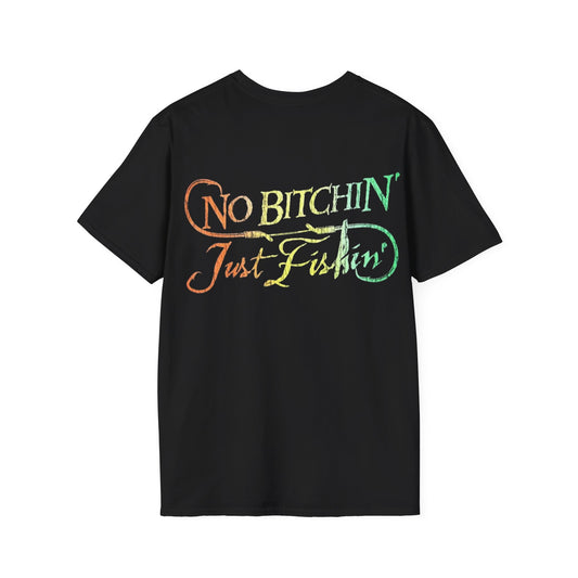 Fishing T-Shirt ( No Bitchin Just Fishing)